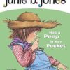 Junie B. Jones Has a Peep in Her Pocket