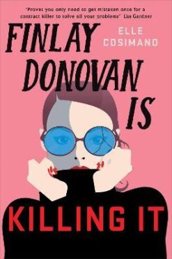 Explore the best English Book Finlay Donovan is Killing It (9781472282248)