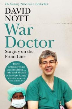 Explore the best English Book War Doctor: Surgery on the Front Line (9781509837052)