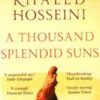 Explore the best English Book A Thousand Splendid Suns (9781526604750)