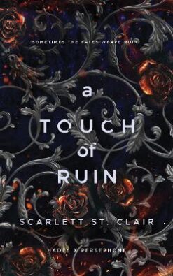 Explore the best English Book A Touch of Ruin: 2 (Hades X Persephone) (9781728261690)