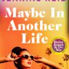 Maybe in Another Life