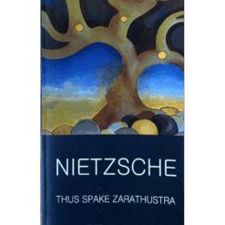 Thus Spake Zarathustra (Wordsworth Classics of World Literature)