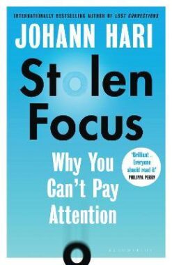 Explore the best English Book Stolen Focus: Why We Can’t Pay Attention (9781526620163)