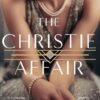 Explore the best English Book The Christie Affair (9781529054187)