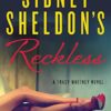 Explore the best English Book Sidney Sheldon’s Reckless Intl: A Tracy Whitney Novel (9780062437686)