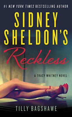 Explore the best English Book Sidney Sheldon’s Reckless Intl: A Tracy Whitney Novel (9780062437686)