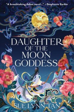 Explore the best English Book Daughter of the Moon Goddess (9780063031302)