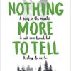 Best Book in Kalimat BookStore (Nothing More to Tell) '9780241473689'