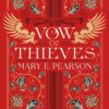 Explore the best English Book Vow of Thieves (Dance of Thieves, 2) (9781250250926)
