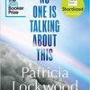 Explore the best English Book No One Is Talking About This (9781526629777)