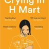 Explore the best English Book Crying in H Mart (9781529033793)