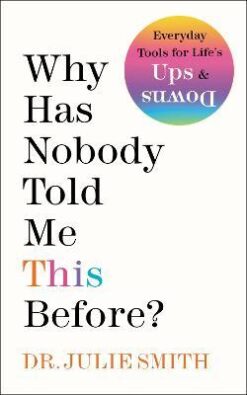 Explore the best English Book Why Has Nobody Told Me This Before? (9780063227934)