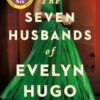 Explore the best English Book The Seven Husbands of Evelyn Hugo: A Novel (9781398515697)