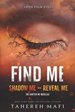 Best Book in Kalimat BookStore (Find Me (Shatter Me Novella)) '9780062906281'