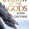 Explore the best English Book The Shadow of the Gods (The Bloodsworn Saga) (9780356514215)