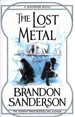 Explore the best English Book The Lost Metal (9781473215283)