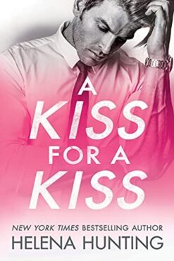 Explore the best English Book A Kiss for a Kiss (9781989185216)