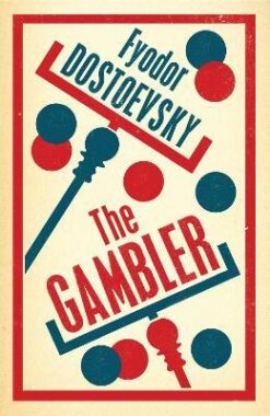 Explore the best English Book The Gambler: New Translation (Evergreens) (9781847493828)