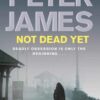 Explore the best English Book Not Dead Yet (9781447208907)