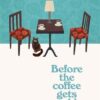 Explore the best English Book Before the Coffee Gets Cold (9781529029581)