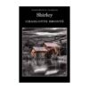 Shirley (Wordsworth Classics)
