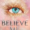 Best Book in Kalimat BookStore (Believe Me) '9780008518059'