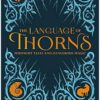 Best Book in Kalimat BookStore (The Language of Thorns: Midnight Tales and Dangerous Magic) '9781510104419'