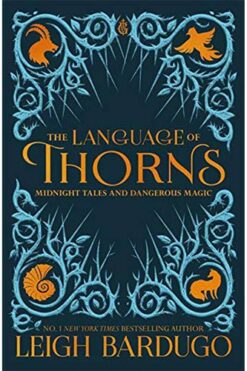 Best Book in Kalimat BookStore (The Language of Thorns: Midnight Tales and Dangerous Magic) '9781510104419'