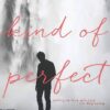 Best Book in Kalimat BookStore (Some Kind of Perfect) '9781950165155'