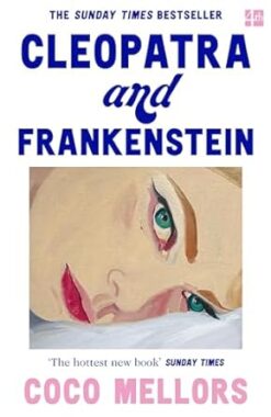 Cleopatra and Frankenstein