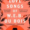 Explore the best English Book The Love Songs of W.E.B. Du Bois (9780008516499)