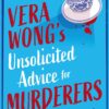 Vera Wong’s Unsolicited Advice for Murderers