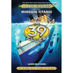 Best Book in Kalimat BookStore (The 39 Clues: Doublecross Book 1: Mission Titanic) '9780545747813'