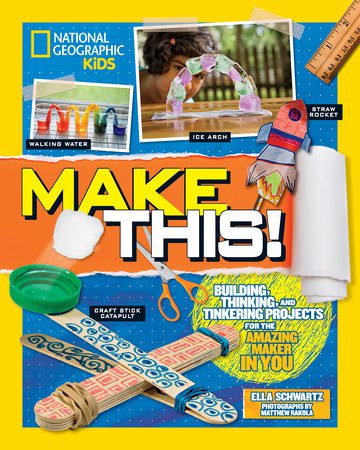 Best Book in Kalimat BookStore (Make This!: Building Thinking, and Tinkering Projects for the Amazing Maker in You) '9781426333248'
