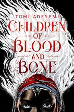 Best Book in Kalimat BookStore (Children of Blood and Bone (Legacy of Orisha)) '9781509871353'