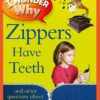 Best Book in Kalimat BookStore (I Wonder Why Zippers Have Teeth) '978-075346801'