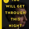 Explore the best English Book You Will Get Through This Night (9780063053885)
