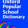 Explore the best English Book Oxford Popular School Dictionary (9780199118748)