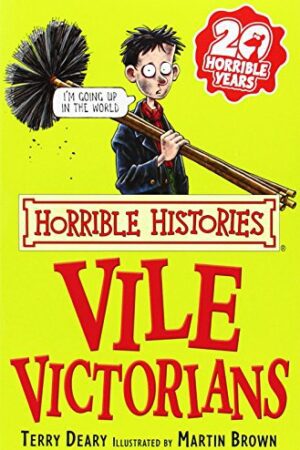 Best Book in Kalimat BookStore (The Vile Victorians (Horrible Histories)) '9780439944045'