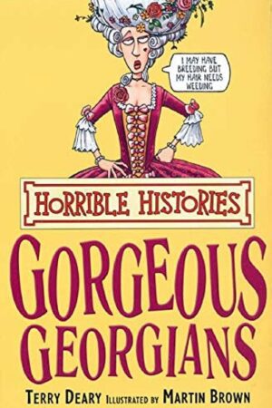 Best Book in Kalimat BookStore (The Gorgeous Georgians (Horrible Histories)) '9781407104195'