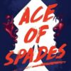 Explore the best English Book Ace of Spades (9781474967532)