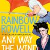 Explore the best English Book Any Way the Wind Blows (9781529039924)