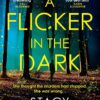 Explore the best English Book A Flicker in the Dark (9780008454487)