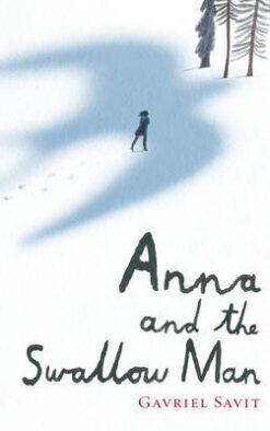 Explore the best English Book Anna and the Swallow Man (9780141376646)
