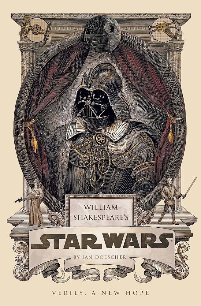 Explore the best English Book William Shakespeare’s Star Wars: Verily a New Hope (9781184746376)
