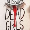 Explore the best English Book Missing Dead Girls (9781728234137)