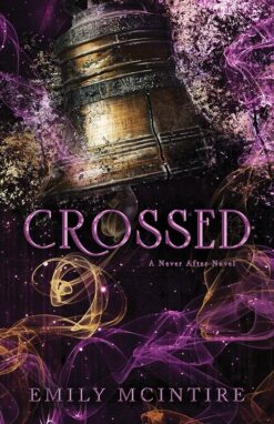Explore the best English Book Crossed (Never After Series) (9781728290829)