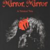 Explore the best English Book Disney Princess Snow White: Mirror, Mirror (9781789053722)