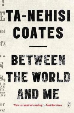 Explore the best English Book Between the World and Me (9781925240702)